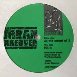 The Untouchables - At The Count Of 3 / Hit It (12")
