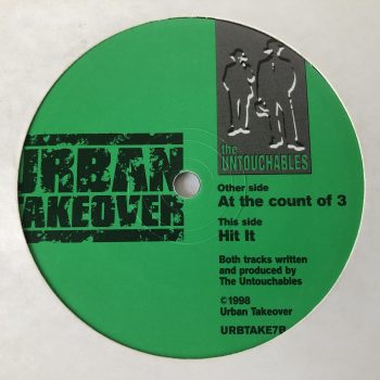 The Untouchables - At The Count Of 3 / Hit It (12")