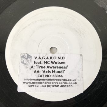 V.A.G.A.B.O.N.D Feat. MC Wotsee - True Awareness / Axis Mundi (12", W/Lbl)