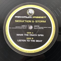 Seduction & Storm - Make The Track Spin / Listen To The Beat (12")