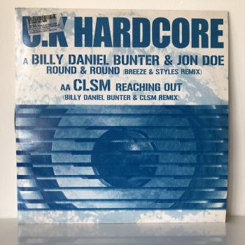Billy Daniel Bunter & Jon Doe / CLSM - Round & Round / Reaching Out (Remixes) (12")
