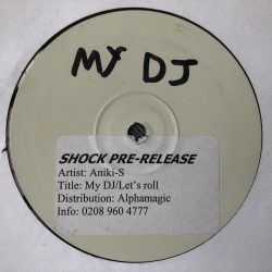 Aniki - S - My DJ / Let's Roll (12", W/Lbl)