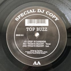 Top Buzz - Livin' In Darkness / Viola's Delight (12")