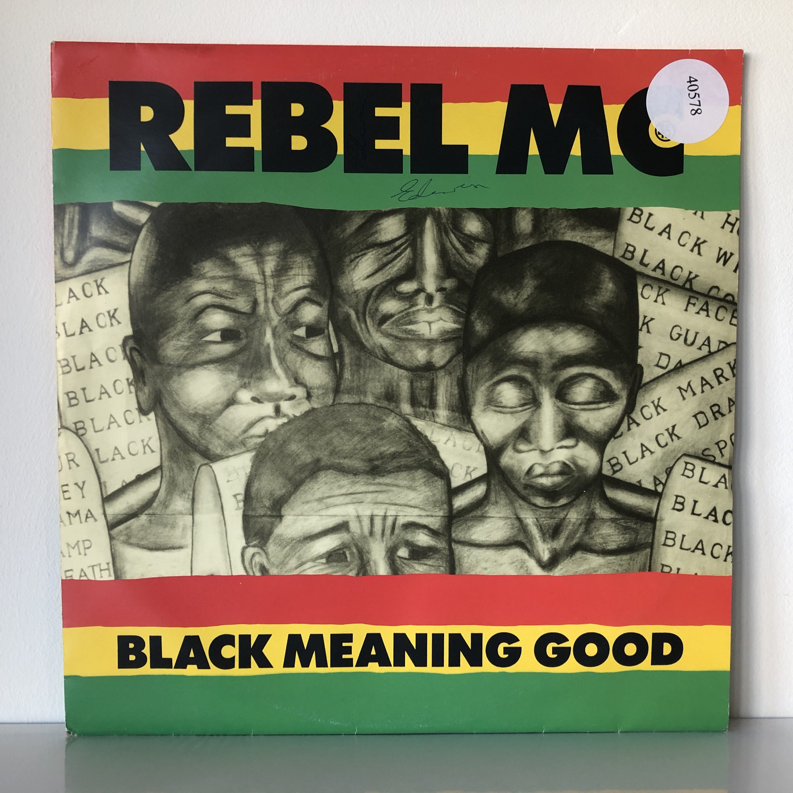 Rebel MC - Black Meaning Good (12")