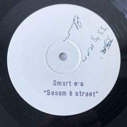 Smart E's - Sesame's Treet (12", Promo, Sta)