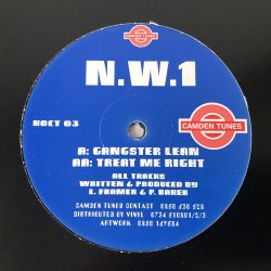 N.W.1 - Gangster Lean / Treat Me Right (12")