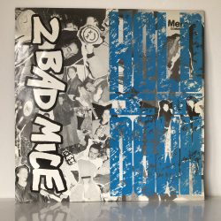 2 Bad Mice - Hold It Down (12")
