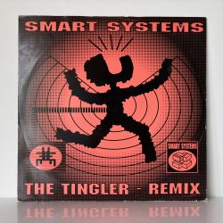 Smart Systems - The Tingler - Remix (12")
