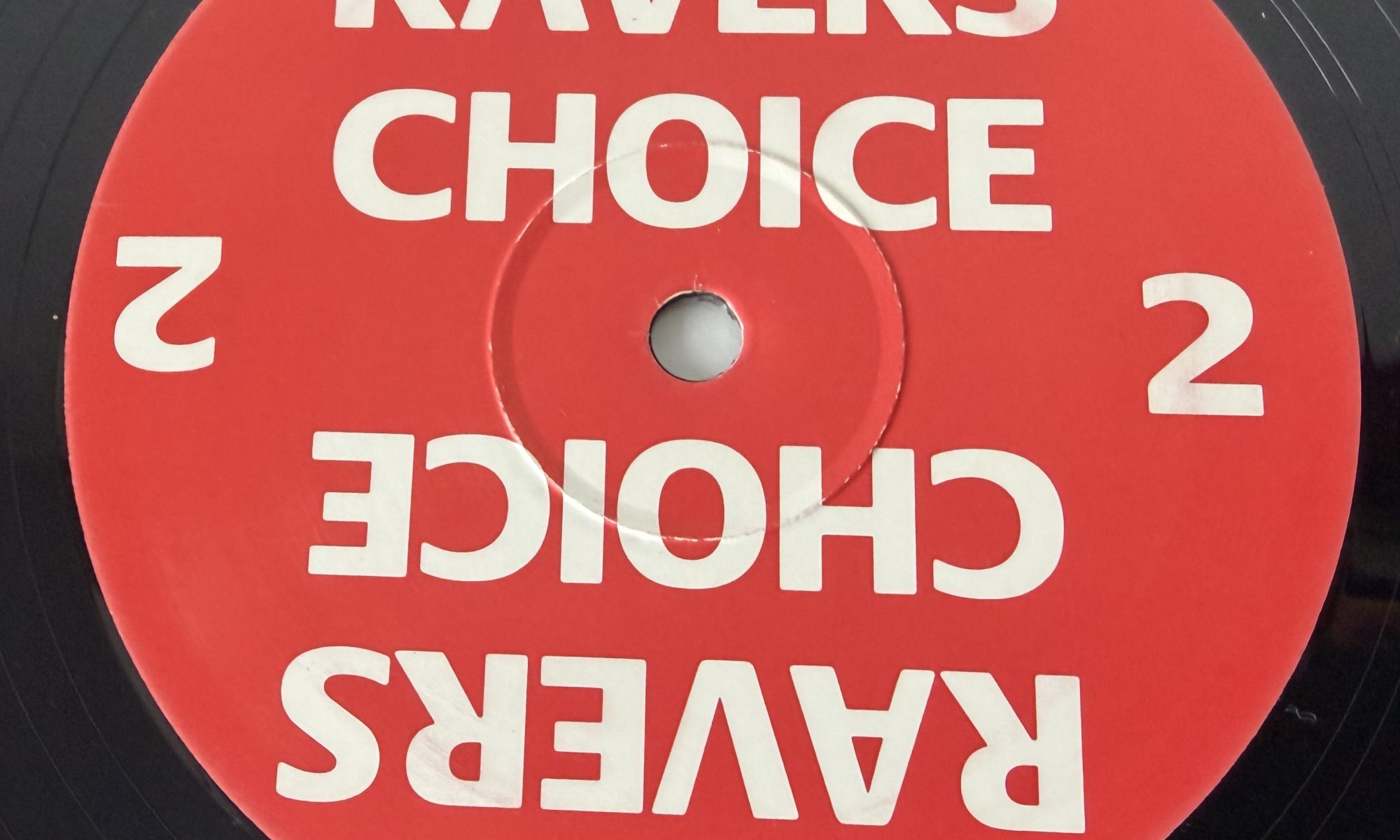 Ravers Choice β Ravers Choice 2 (12β³)