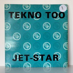 Tekno Too – Jet-Star (12″)