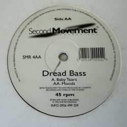 Dread Bass – Baby Tears / Moods (12″)