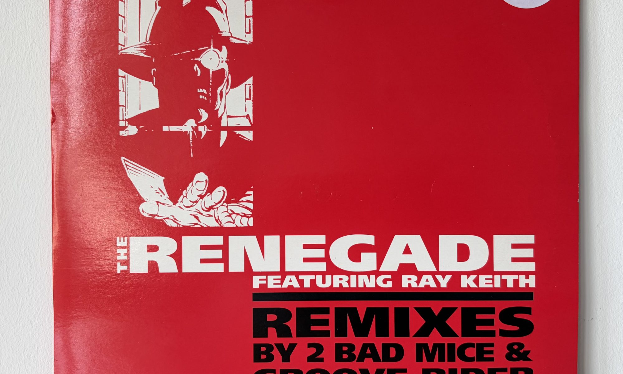 The Renegade Featuring Ray Keith – Terrorist / Something I Feel (Remixes) (10″)
