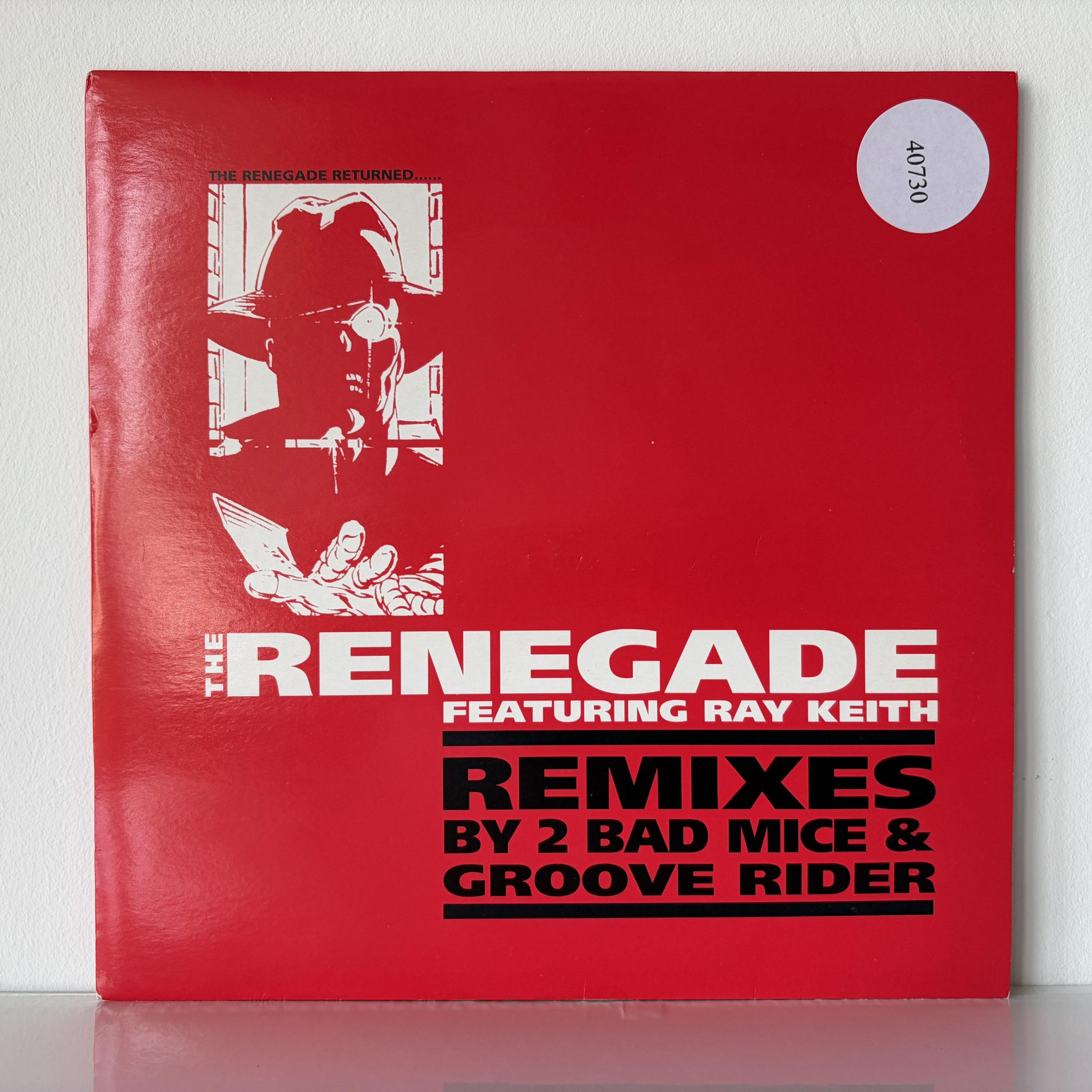 The Renegade Featuring Ray Keith – Terrorist / Something I Feel (Remixes) (10″)