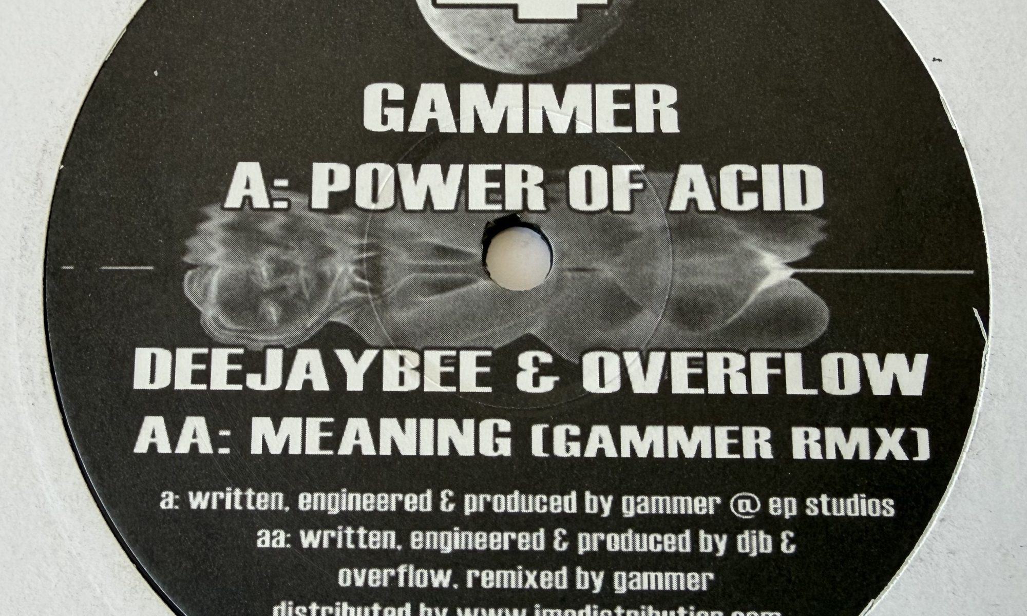 Gammer / Deejaybee & Overflow – Power Of Acid / Meaning (Gammer Rmx) (12″)