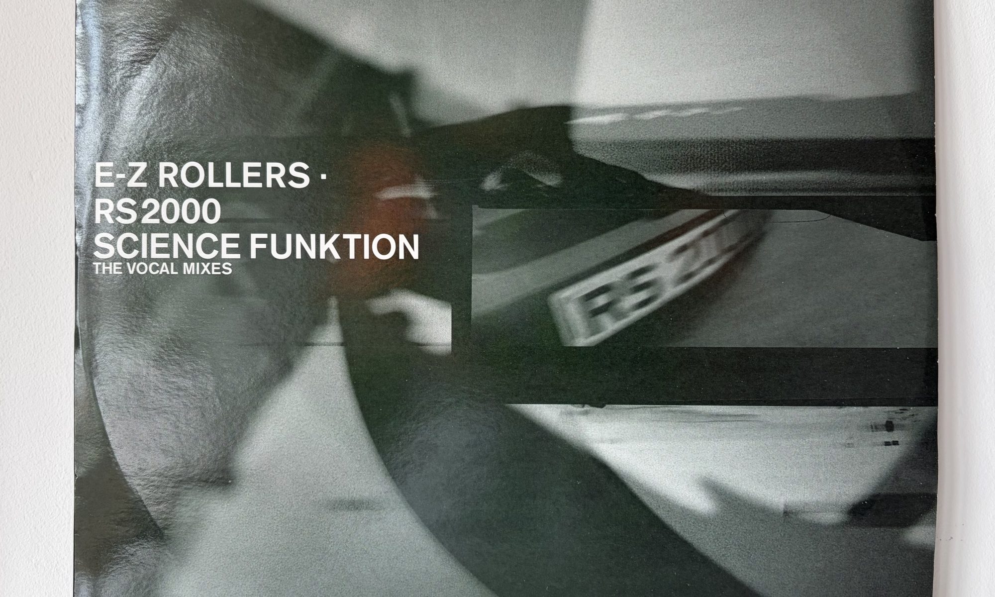 E-Z Rollers - RS2000 / Science Funktion (The Vocal Mixes) (12")