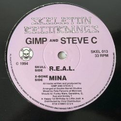 Gimp And Steve C - R.E.A.L. / Mina (12")
