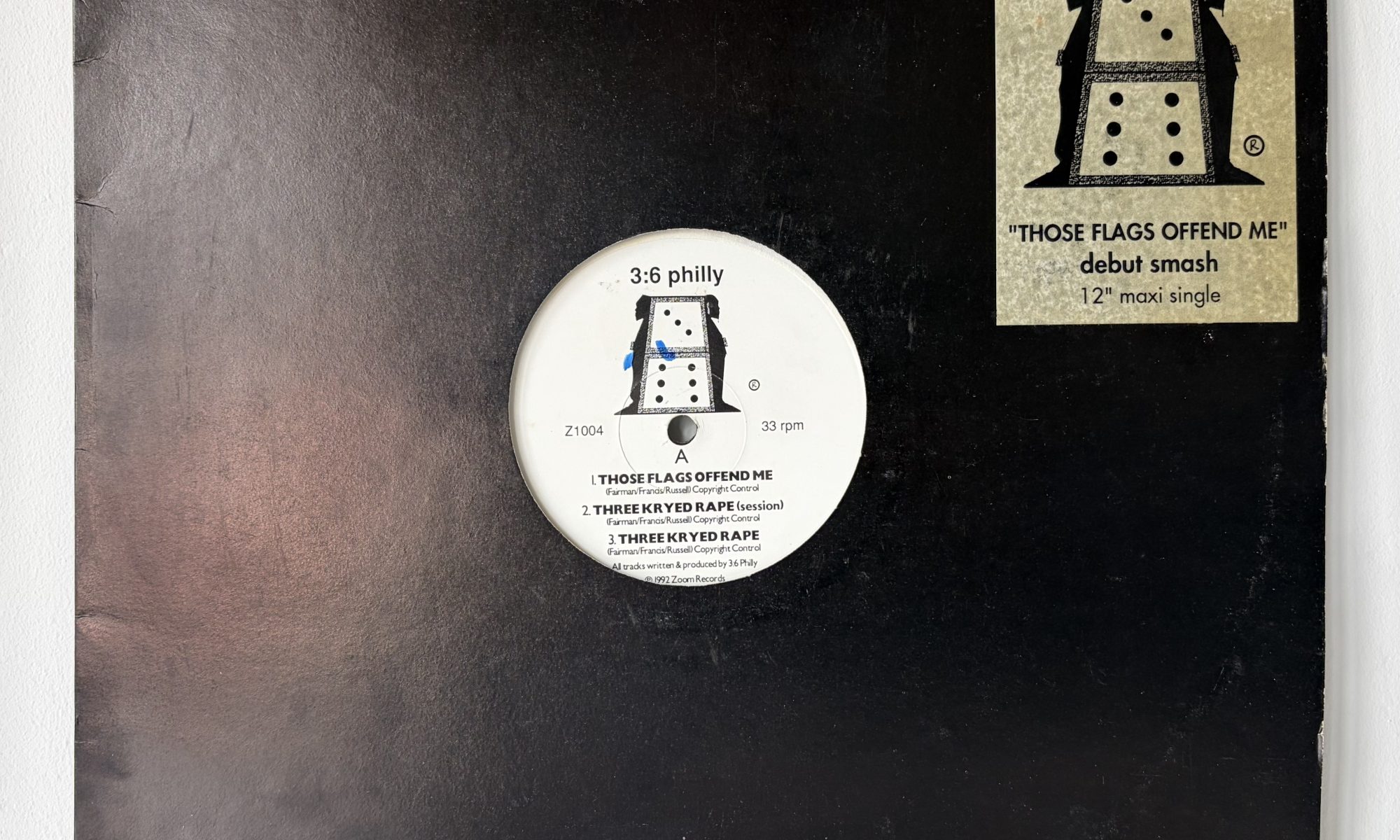 3:6 Philly - Those Flags Offend Me (12", Maxi)