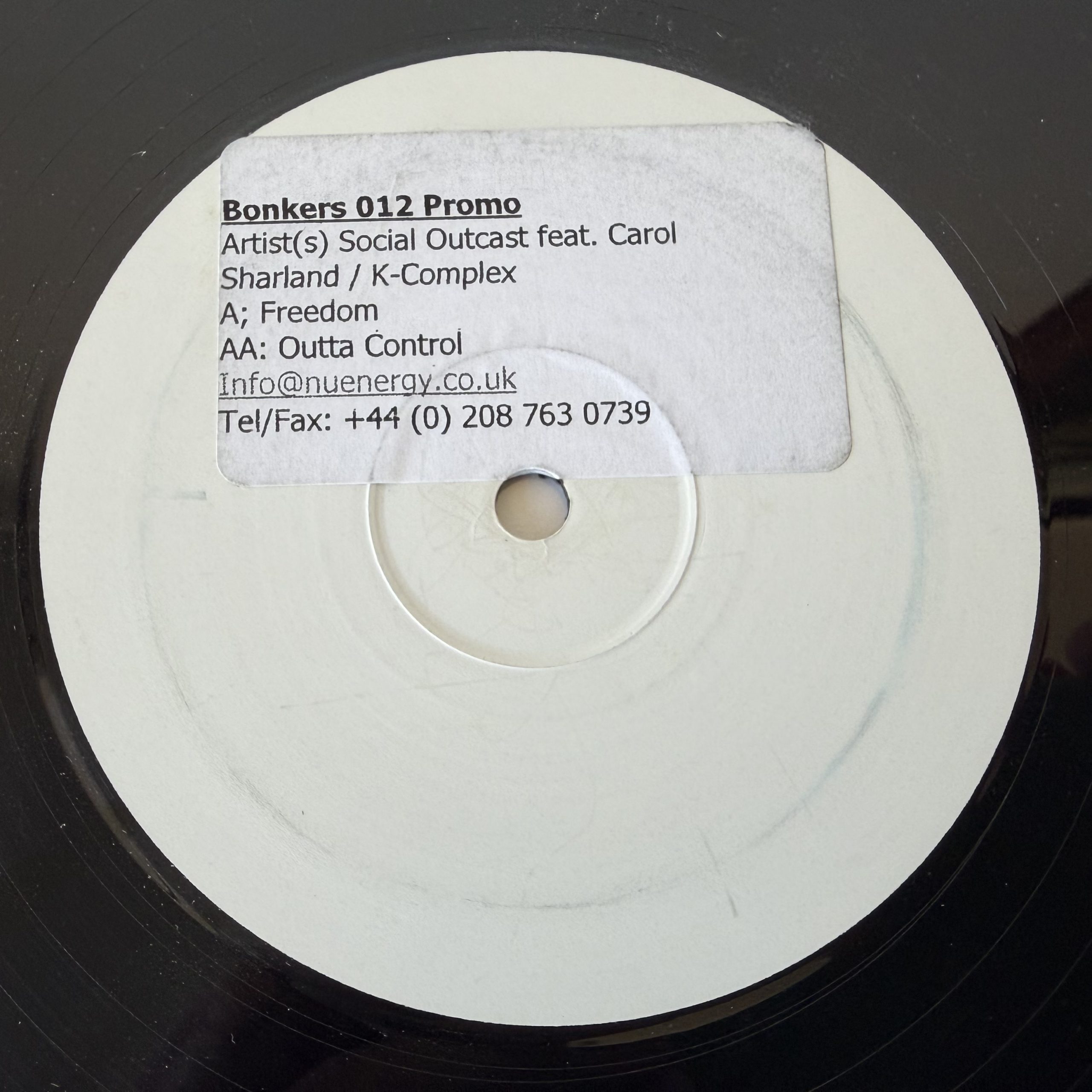 Social Outcast feat. Carol Sharland / K-Complex* - Freedom / Outta Control (12", Promo, W/Lbl, Sti)